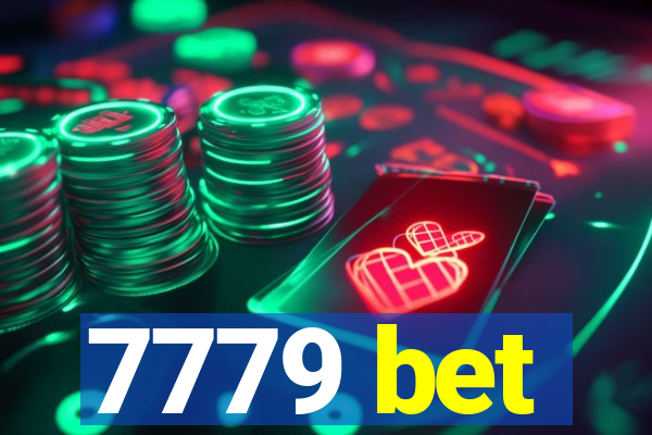 7779 bet